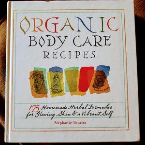 Body care: "Organic Body Care Recipes,"